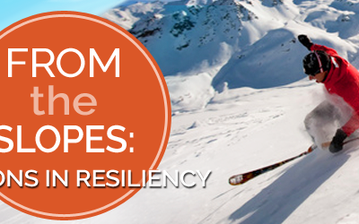 From the Slopes:  Lessons in Resiliency